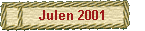 Julen 2001
