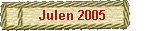 Julen 2005